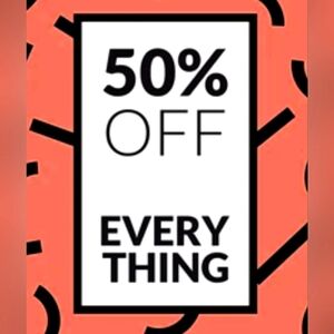 50% off everything